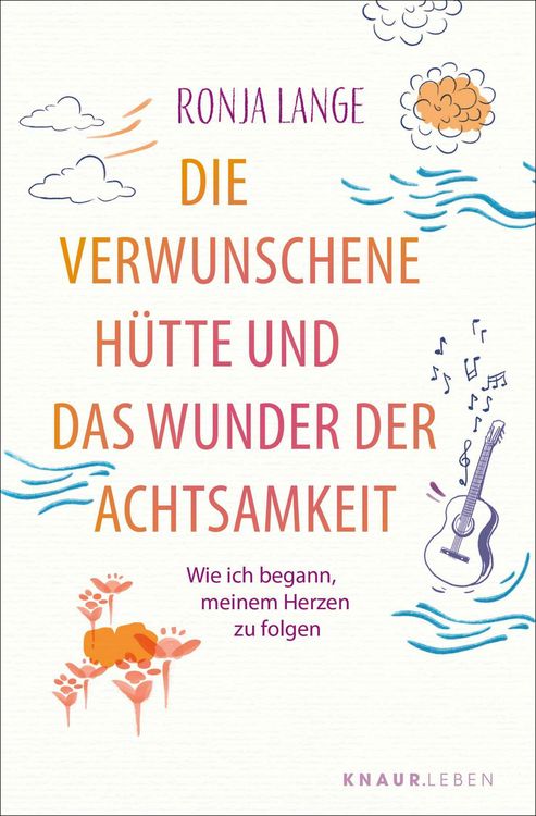 Produktbild: Die verwunschene H&uuml;tte und das Wunder der Achtsamkeit