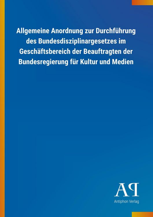 Produktbild: Allgemeine Anordnung zur Durchf&uuml;hrung des Bundesdisziplinarg