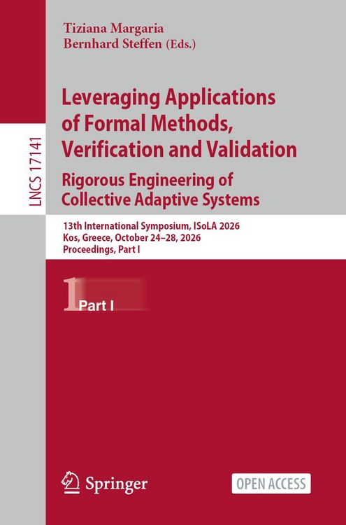 Produktbild: Leveraging Applications of Formal Methods, Verification and Validation. Rigorous Engineering of Collective Adaptive Systems