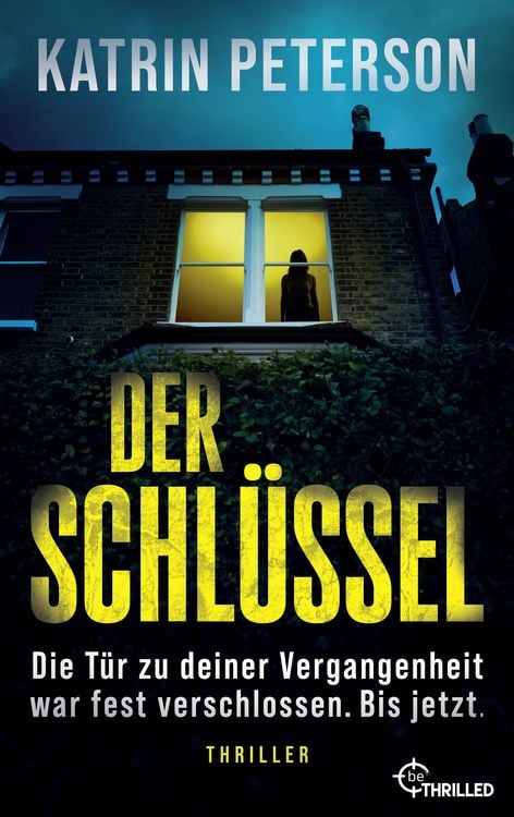 Produktbild: Der Schl&uuml;ssel - Die T&uuml;r zu deiner Vergangenheit war fest verschlossen.&nbsp;Bis jetzt.