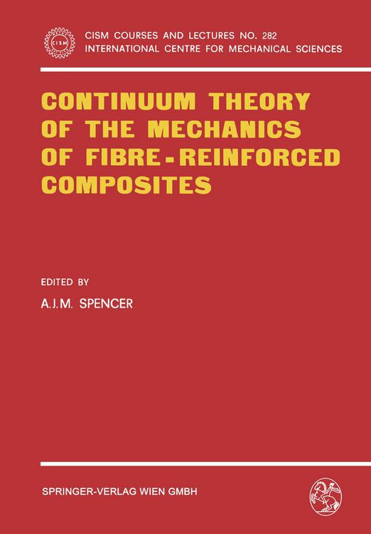 Produktbild: Continuum Theory of the Mechanics of Fibre-Reinforced Composites