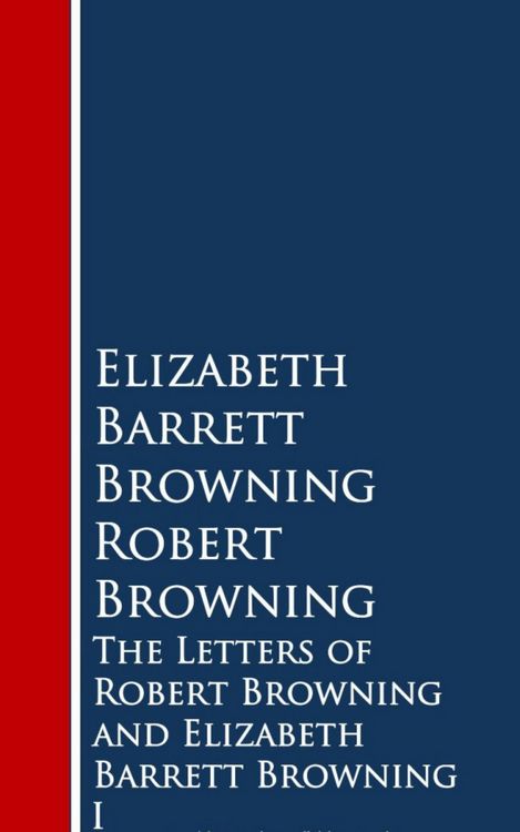 Produktbild: The Letters of Robert Browning and Elizabeth Barrng