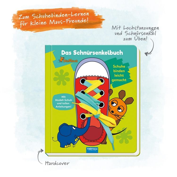 Produktbild: Tr&ouml;tsch die Maus Das Schn&uuml;rsenkelbuch Pappenbuch
