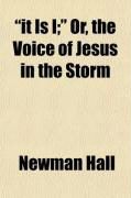 Produktbild: It Is I'; Or, the Voice of Jesus in the Storm