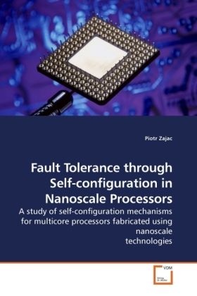 Produktbild: Zajac, P: Fault Tolerance through Self-configuration in Nano