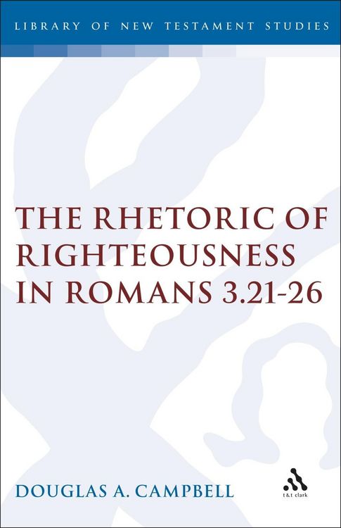 Produktbild: The Rhetoric of Righteousness in Romans 3.21-26