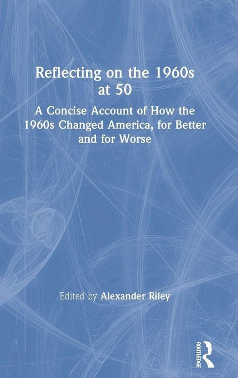 Produktbild: Reflecting on the 1960s at 50