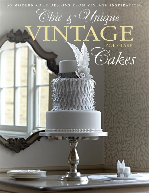 Produktbild: Chic & Unique Vintage Cakes