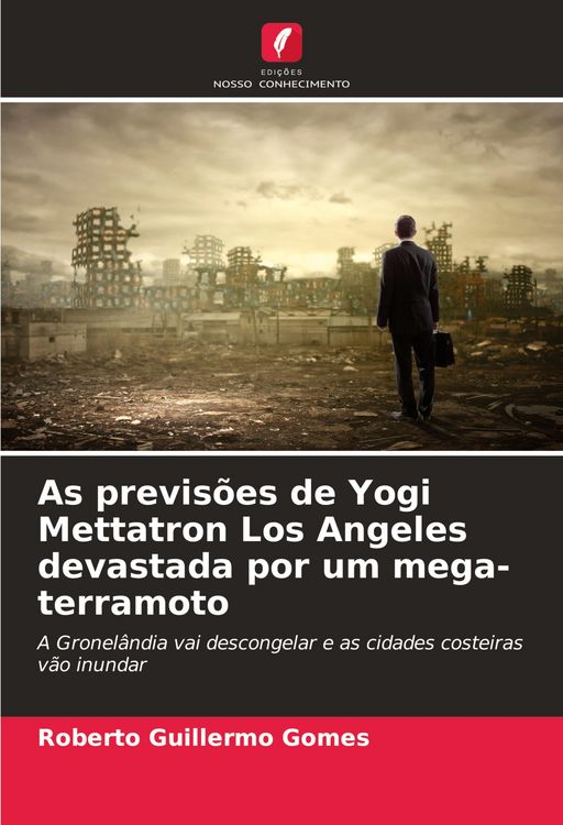 Produktbild: As previs&otilde;es de Yogi Mettatron Los Angeles devastada por um mega-terramoto