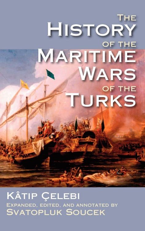 Produktbild: The History of the Maritime Wars of the Turks