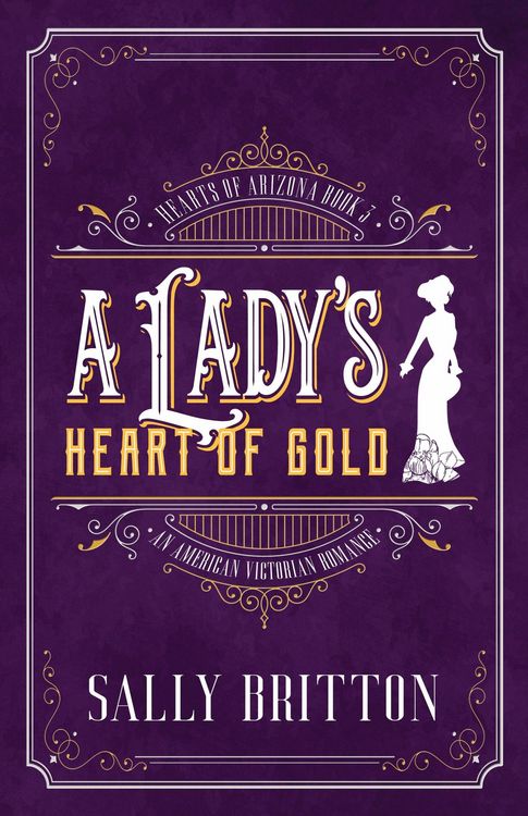Produktbild: A Lady's Heart of Gold (Hearts of Arizona, #3)