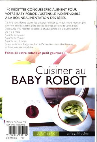 Produktbild: Cuisiner au baby robot : 140 recettes pour le bonheur des b&eacute;b&eacute;s
