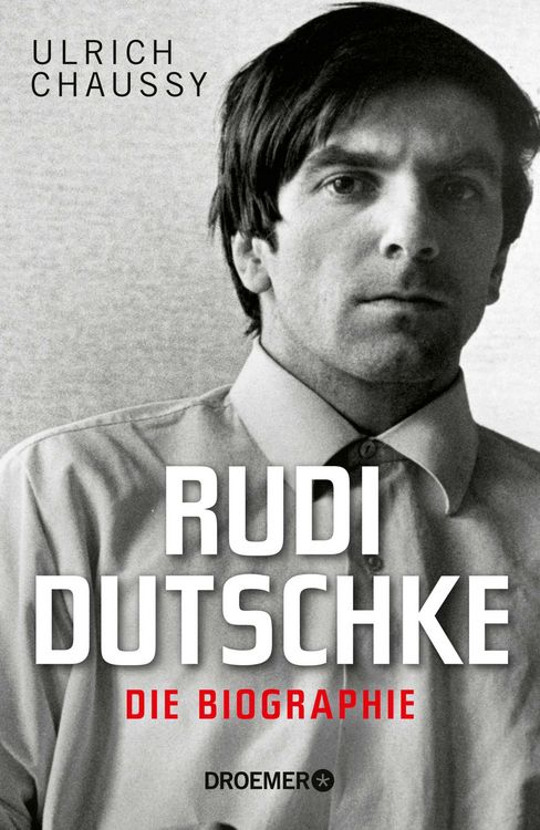 Produktbild: Rudi Dutschke. Die Biographie