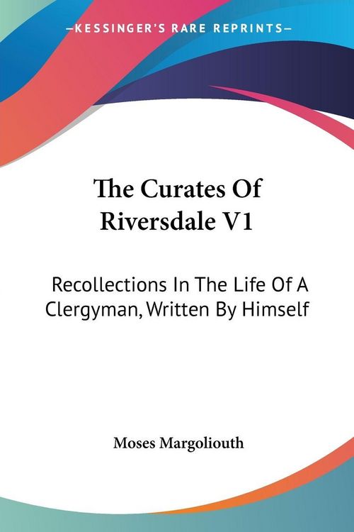 Produktbild: Margoliouth, M: Curates Of Riversdale V1