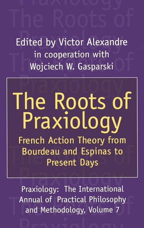 Produktbild: The Roots of Praxiology