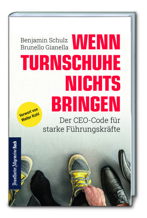 Produktbild: Wenn Turnschuhe nichts bringen: Der CEO-CODE f&uuml;r starke F&uuml;hrungskr&auml;fte