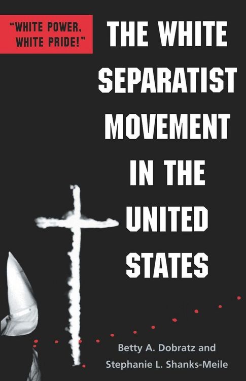 Produktbild: The White Separatist Movement in the United States