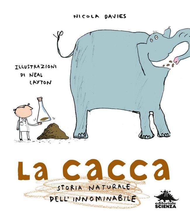 Produktbild: La cacca. Storia naturale dell'innominabile