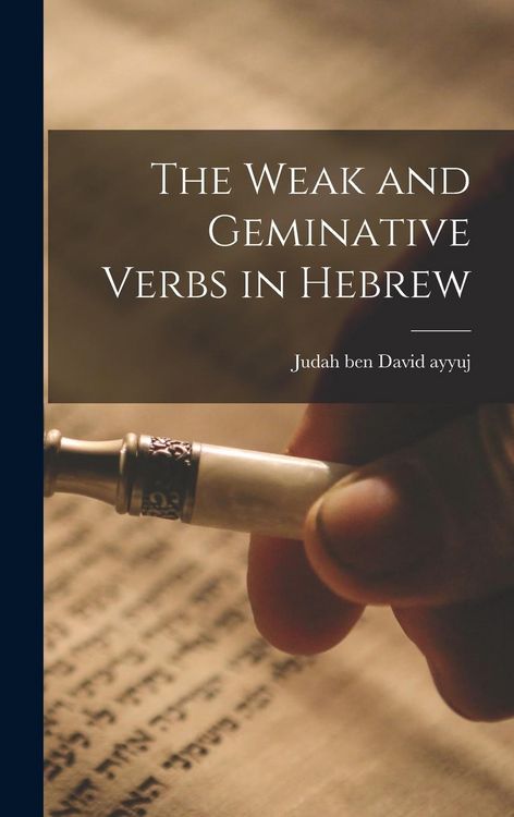 Produktbild: The Weak and Geminative Verbs in Hebrew