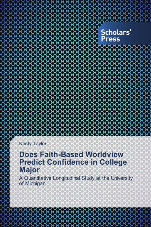 Produktbild: Does Faith-Based Worldview Predict Confidence in College Major