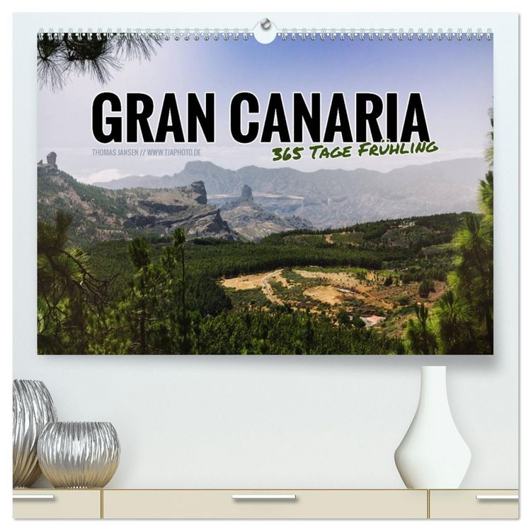 Produktbild: Gran Canaria - 365 Tage Fr&uuml;hling (hochwertiger Premium Wandkalender 2026 DIN A2 quer), Kunstdruck in Hochglanz