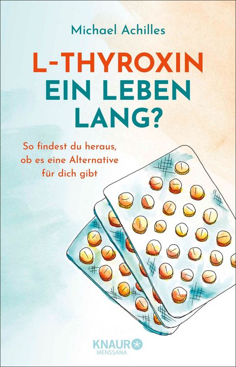 Produktbild: L-Thyroxin ein Leben lang?
