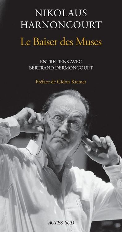 Produktbild: Le baiser des muses : entretiens avec Bertrand Dermoncourt