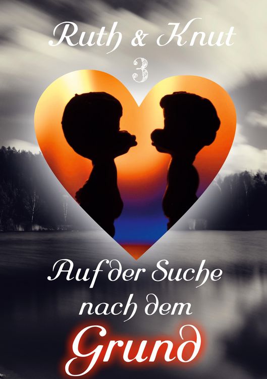 Produktbild: Ruth & Knut 3 - Auf der Suche nach dem Grund