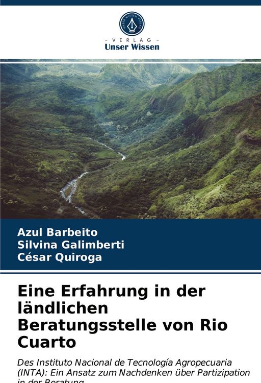 Produktbild: Eine Erfahrung in der l&auml;ndlichen Beratungsstelle von Rio Cuarto
