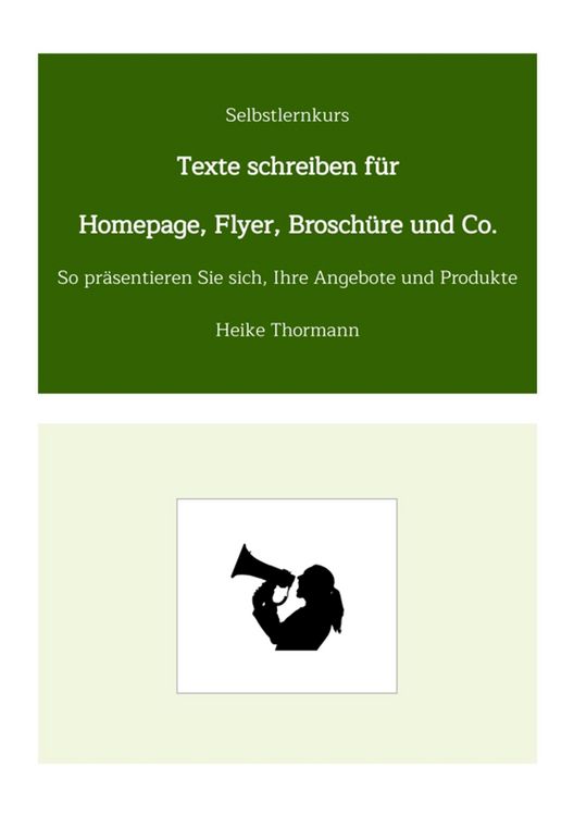 Produktbild: Selbstlernkurs: Texte schreiben f&uuml;r Homepage, Flyer, Brosch&uuml;re und Co.