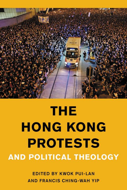 Produktbild: The Hong Kong Protests and Political Theology