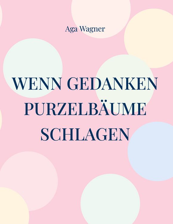 Produktbild: Wenn Gedanken Purzelb&auml;ume schlagen