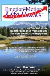 Produktbild: Emotion-Motion Life Hacks: How You Can Enjoy Transforming Your Work and Life for More Success and Happiness