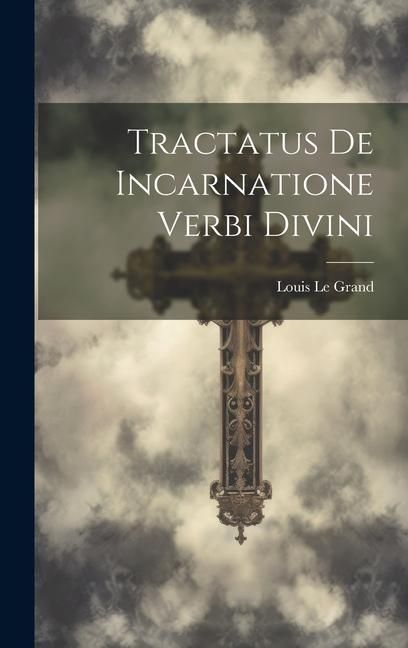 Produktbild: Tractatus De Incarnatione Verbi Divini