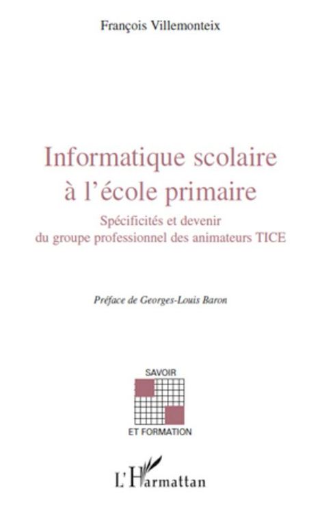 Produktbild: Informatique scolaire &agrave; l'&eacute;cole primaire