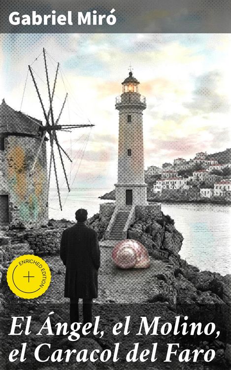 Produktbild: El &Aacute;ngel, el Molino, el Caracol del Faro