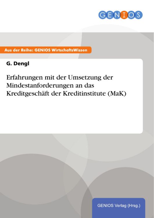 Produktbild: Erfahrungen mit der Umsetzung der Mindestanforderungen an das Kreditgesch&auml;ft der Kreditinstitute (MaK)