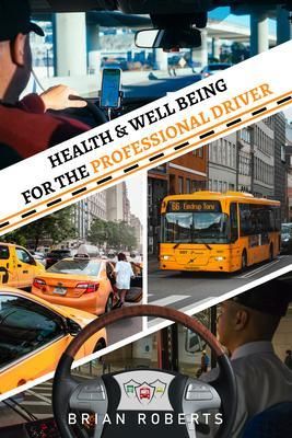 Produktbild: Health & Well Being for the Professional Driver