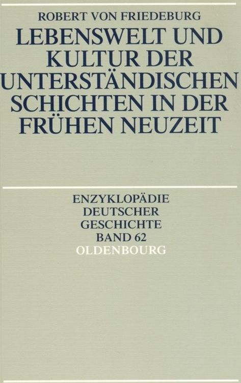 Produktbild: Lebenswelt und Kultur der unterst&auml;ndischen Schichten in der Fr&uuml;hen Neuzeit