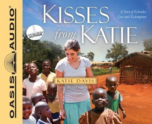 Produktbild: Kisses from Katie: A Story of Relentless Love and Redemption
