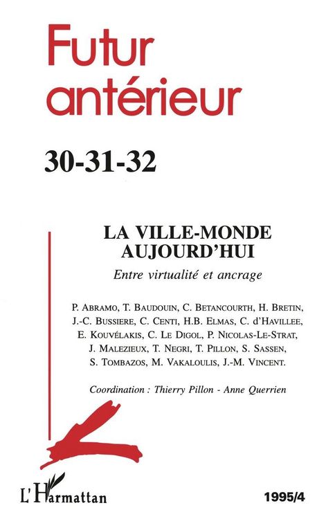 Produktbild: La Ville monde aujourd'hui : Entre virtualit&eacute; et ancrage