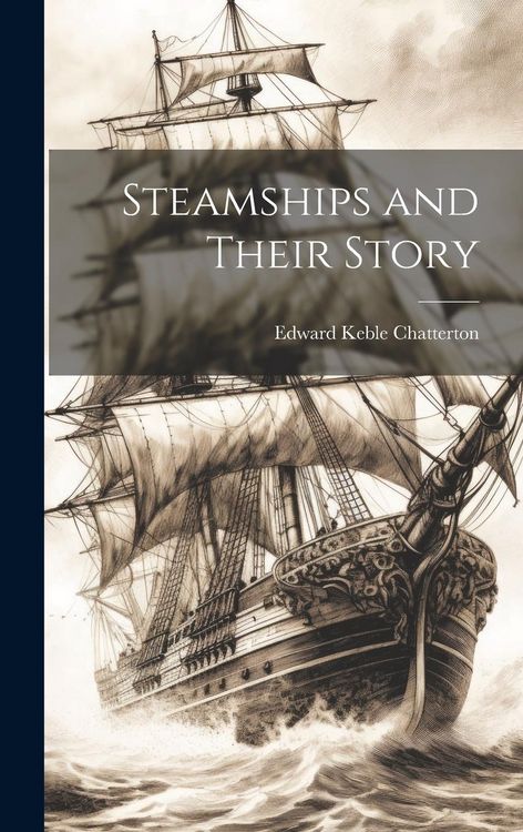 Produktbild: Steamships and Their Story