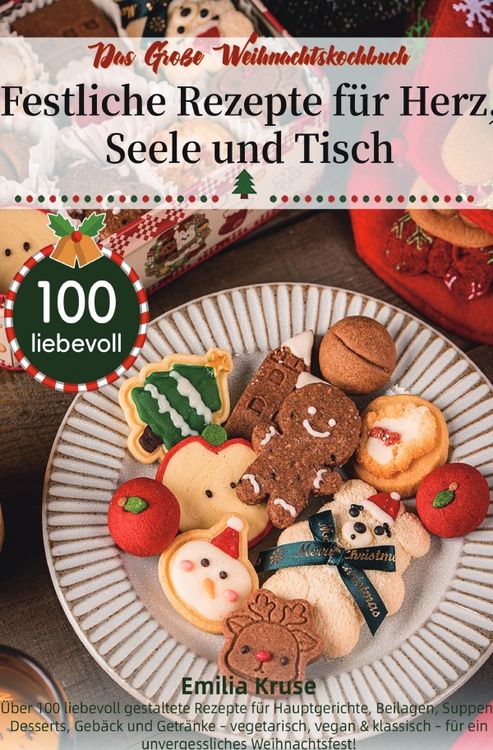 Produktbild: Das Gro&szlig;e Weihnachtskochbuch &ndash; Festliche Rezepte f&uuml;r Herz, Seele und Tisch