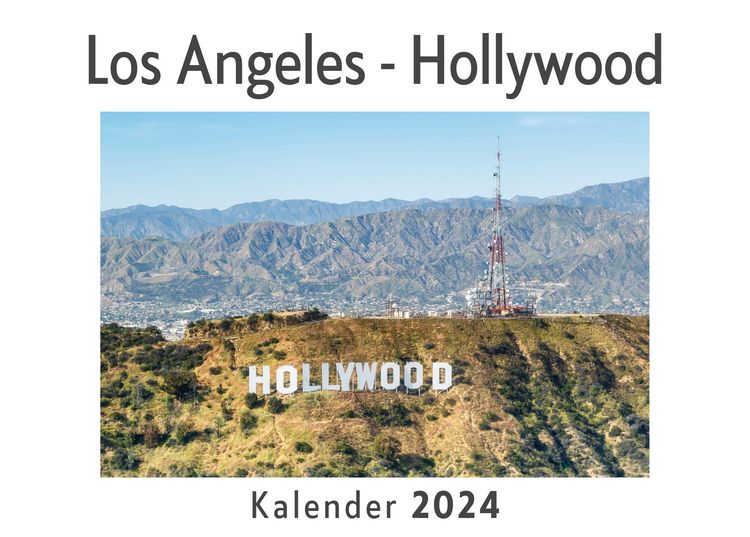 Produktbild: Los Angeles - Hollywood (Wandkalender 2024, Kalender DIN A4 quer, Monatskalender im Querformat mit Kalendarium, Das perfekte Geschenk)