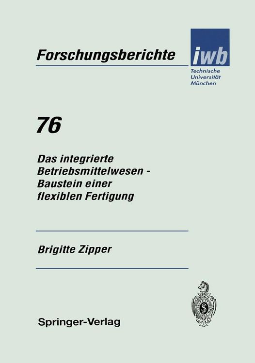 Produktbild: Das integrierte Betriebsmittelwesen - Baustein einer flexiblen Fertigung