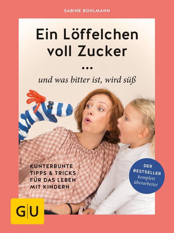 Produktbild: Ein L&ouml;ffelchen voll Zucker ... und was bitter ist, wird s&uuml;&szlig;