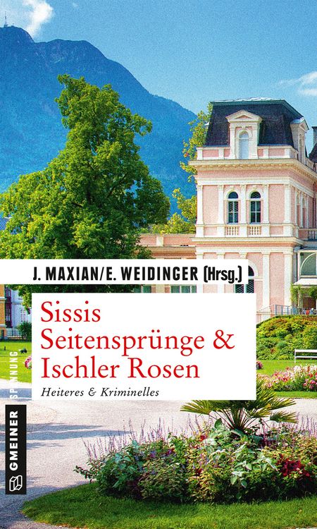 Produktbild: Sissis Seitenspr&uuml;nge & Ischler Rosen