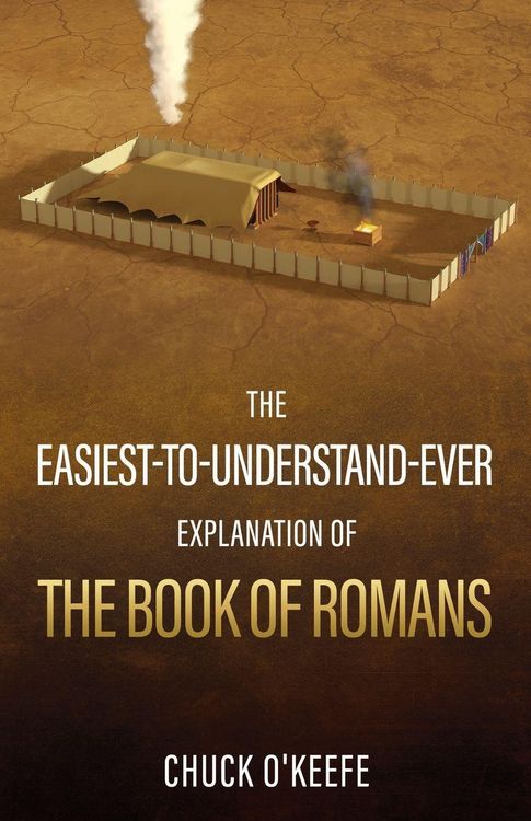 Produktbild: The Easiest-To-Understand-Ever Explanation of The Book of Romans
