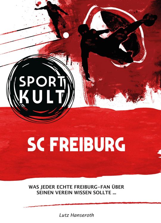 Produktbild: SC Freiburg - Fu&szlig;ballkult