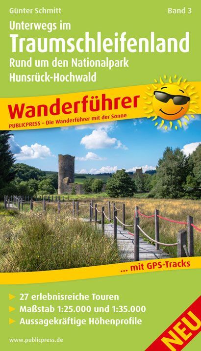 Produktbild: Publicpress sonstige F&uuml;hrer Unterwegs Im Traumschleifenland Band 3, Rund um den Nationalpark Hunsr&uuml;ck-Hochwald